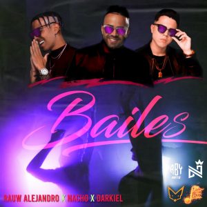 Rauw Alejandro Ft. Nacho Y Darkiel – Bailes